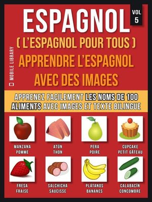 cover image of Espagnol ( L'Espagnol Pour Tous )--Apprendre l'espagnol avec des images  (Vol 5)